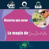 NUESTRO OXÍGENO Historias que curan - La magia de José David Solís