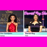 The Darriel Roy Show - Disney, Percy Jackson & The Olympians actress, Dior Goodjohn