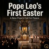 Pope Leo's First Easter - Witness the dawn of a new papacy with Solomon "Sol" Bishop