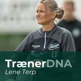 TrænerDNA: Hvem er Lene Terp?
