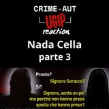 PARTE 3 UGIP reaction - Nada Cella, il processo