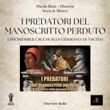 I Predatori del Manoscritto Perduto_L'incredibile caccia alla Germania di Tacito
