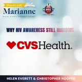 HIV Awareness with Helen Everett, CVS Specialty Pharmacist& Christopher Hooper, HIV Patient