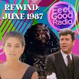 June 1987 Rewind: Movies, TV, Music & 80s Trends- #005