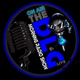 DLG Morning Radio Show Live "What The Hell Just Happened" 7-7-19