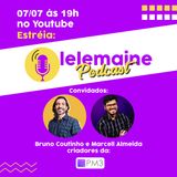 BRUNO e MARCELL (PM3) - Lelemaine Podcast #1