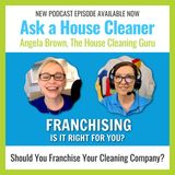 Dori Stewart on Franchising Your Cleaning Business