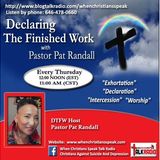 “KNOWING THE FATHER’S HEART” ON DECLARING THE FINISHED WORK – PAT RANDALL