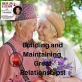 Building and Maintaining Great Relationships!