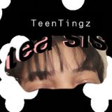 Episode 3 - TeenTingz