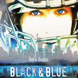 Andra Douglas Releases Black And Blue