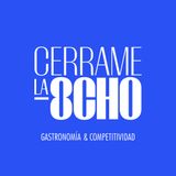 BIENVENIDOS A CERRAME LA OCHO PODCAST