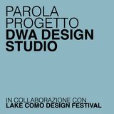 DWA Design Studio: il valore del design nasce dal dialogo