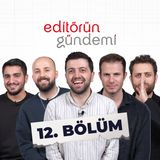 Editörün Gündemi 12. Bölüm - 157. Siyasi Parti | Mısırlı Timsah