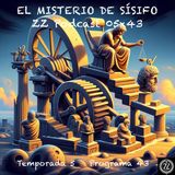EL MISTERIO DE SÍSIFO | LuisBermejo.com 05x43