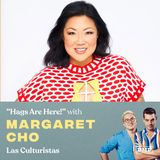 "Hags Are Here!" (w/ Margaret Cho)