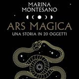 Marina Montesano "Ars magica"