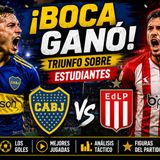 🔵🟡 Boca Juniors venció a Estudiantes | ¡Triunfo Clave y Gran Actuación del Xeneize!