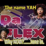 The name YAH: Why now?