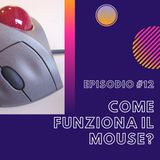#1.12 - Come funziona il mouse?