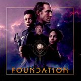 TV Party Tonight: Foundation (Season 1)