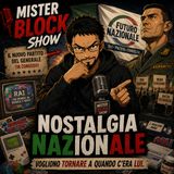 15º Puntata " Nostalgia Nazionale "
