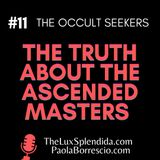 The Truth About The ASCENDED MASTERS - The Ascended Masters Explained