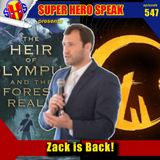 #547: Zack is Back!