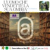L'UOMO CHE VENDETTE LA SUA OMBRA - ITALIAN PODCAST - AUDIOSTORIE IN ITALIANO 🎙🎧 C1-C2