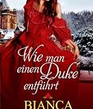 Get Insights on Audiobook Wie man einen Duke entführt (Partnersuche für Mauerblümchen) (German Edition) Complete Guide Kindle & Audio Previe