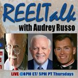 REELTalk: Dale Hurd, Andrew Malcolm and Major Fred Galvin