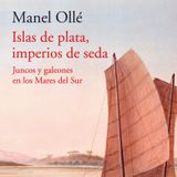Baogao T3x07 Un viaje por los Mares del Sur (1570-1680). Una entrevista con Manel Ollé