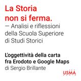 L'oggettività della carta fra Erodoto e Google Maps - Sergio Brillante