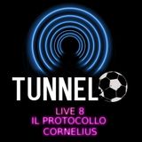 Live #8 - Il Protocollo Cornelius