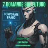 S.11 Ep.234 - 7 domande sul futuro
