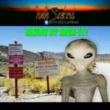 ALIENS at AREA51? Area 51 and S4 mythmakers