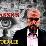 FKN Classics: Trauma Based Mind Control - Reality Inversion - Community Infiltration | Ryder Lee