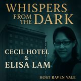 The Cecil Hotel: Elisa Lam & Unsolved Mysteries | Whispers from the Dark