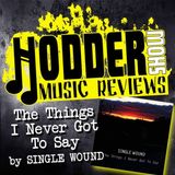 Ep. 175 The Things I Never Got To Say EP Review