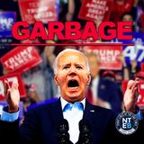 Joe Biden Says Trump Voters 'Are Garbage'