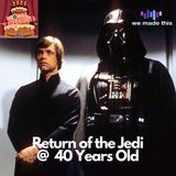 Return of the Jedi @ 40 Years Old
