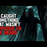 "I Record Nature Sounds. I Think I Caught Something That Wasn’t Supposed to Be Heard" Creepypasta