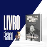 Maior Ativo de Todos os Tempos - Jefferson Santos