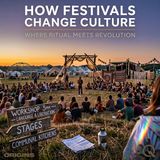 How Festivals Change Culture - The Flavor Laboratory