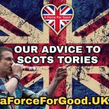 Our Advice to Scots Tories