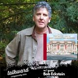 Talkward w/ guest Bob Eckstein