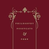 Philosophy, Pussycats, & Porn: A Book Review