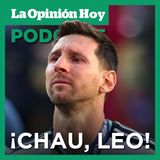 Leo Messi le dice adiós a la selección argentina.