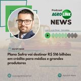 Apesar de alta de 1,5%, entidades questionam juros do Plano Safra e pedem mais subsídios