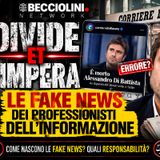 Professionisti dell'#INFORMAZIONE e FAKE NEWS - con Sandro #TORELLA | DIVIDE et IMPERA